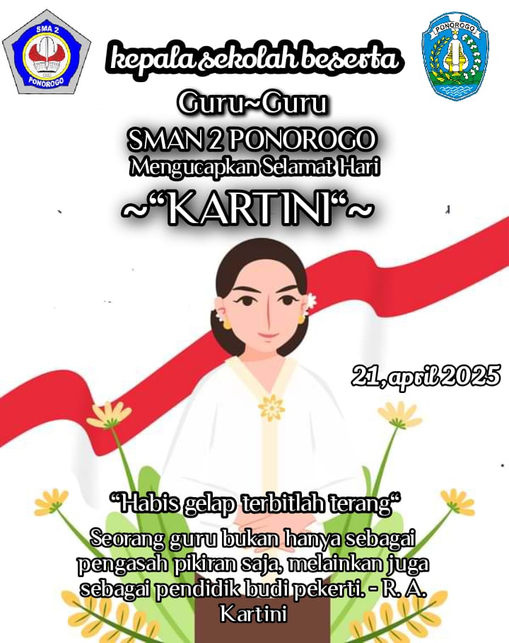 SMA Negeri 2 Ponorogo Beserta Guru dan Staf Mengucapkan Selamat Hari Karti tahun 2025.