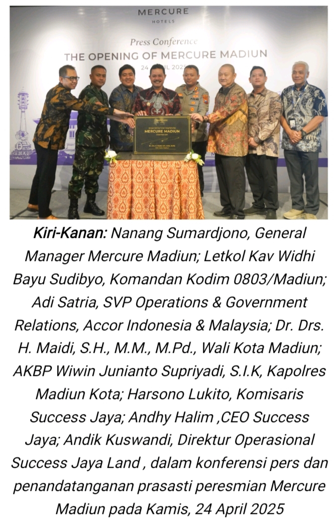 Konferensi Pers Dan Penandatanganan Prasasti Peresmian Hotel Mercure Di Madiun 