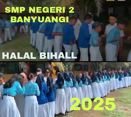 SMP Negeri 2 Banyuwangi Gelar Halal Bihalal 1446 H / 2025 M Pererat Silaturahmi, Bangun Semangat Baru Pasca Idulfitri