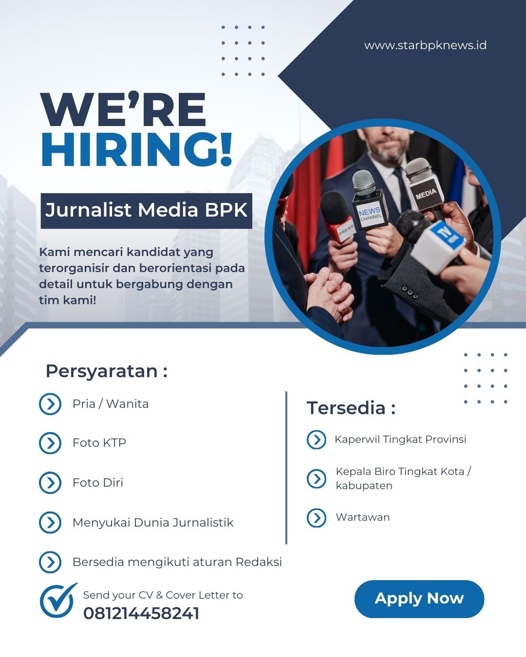 LOKER JURNALIS Wilayah Seluruh Indonesia Untuk Media STARBPKNEWS.ID