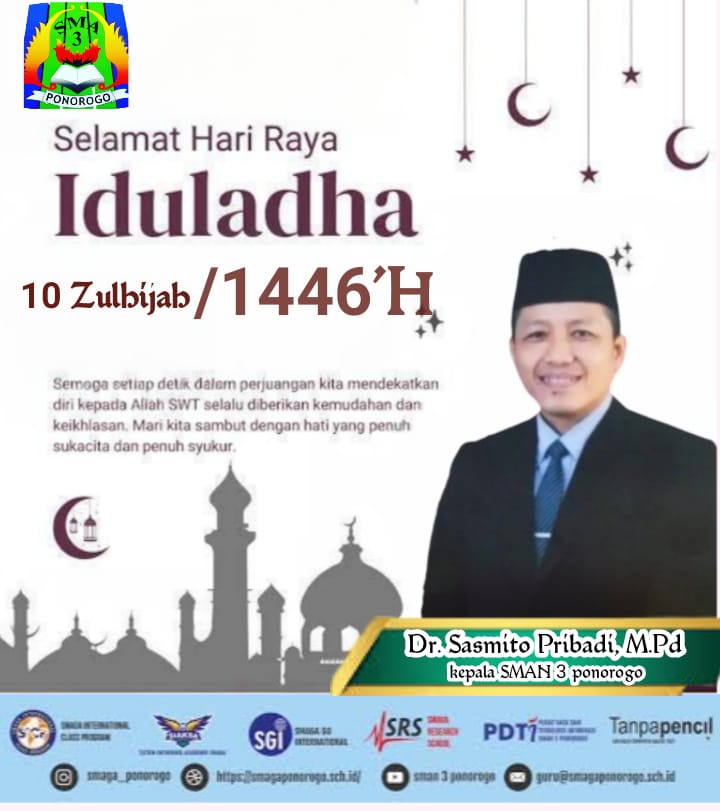 Agenda Tahunan SMA Negeri 3 Ponorogo Acara Perayaan Idul Adha 1446 H.2025 