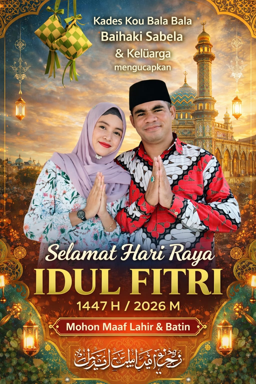 Kepala Desa kou bala bala Baihaki sabela & keluarga Sampaikan Ucapan Selamat Hari Raya Idul Fitri 1447 H / 2026 M