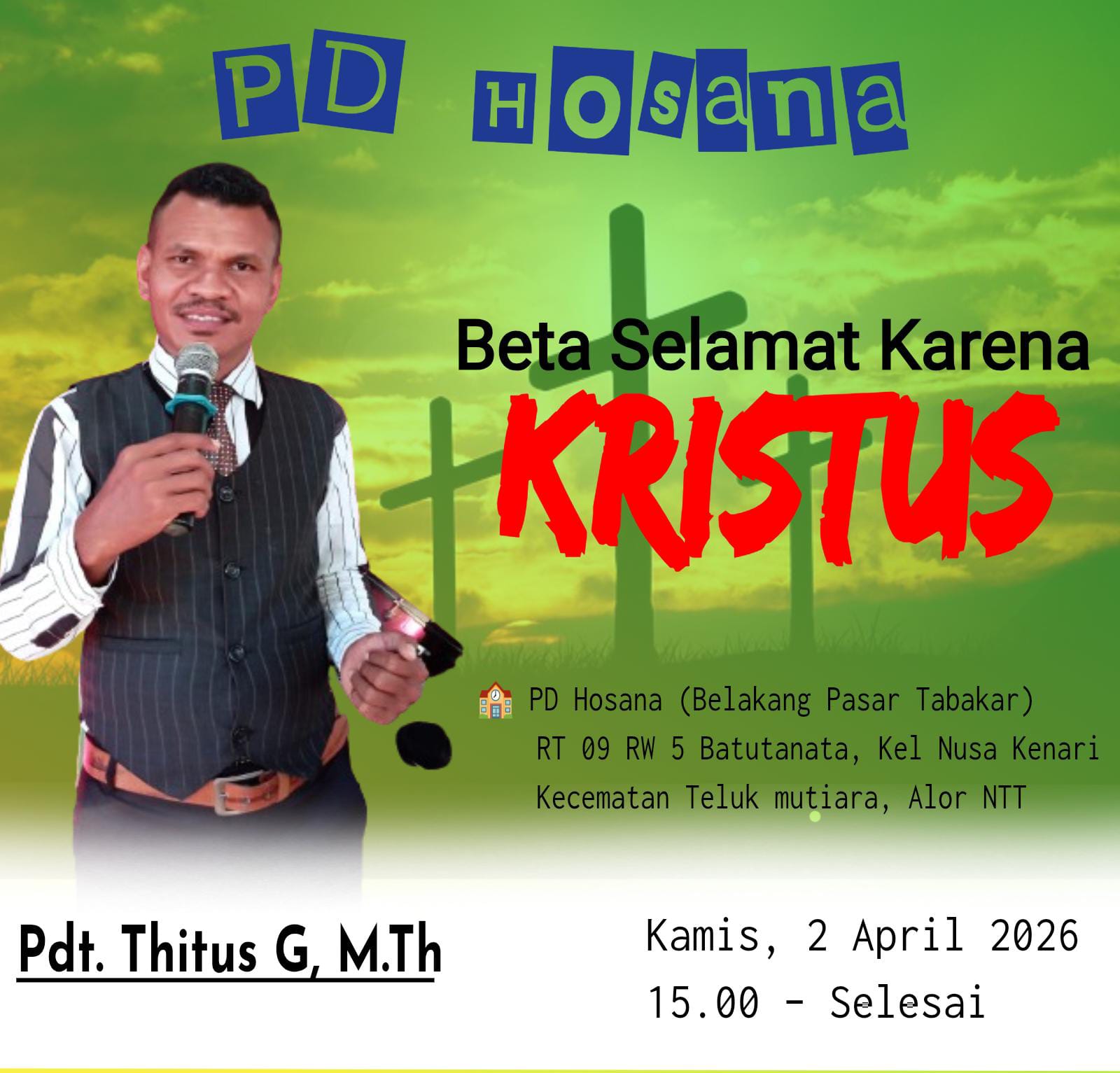 Ibadah Paskah PD Hosana, Thema: Beta Selamat Karena KRISTUS
