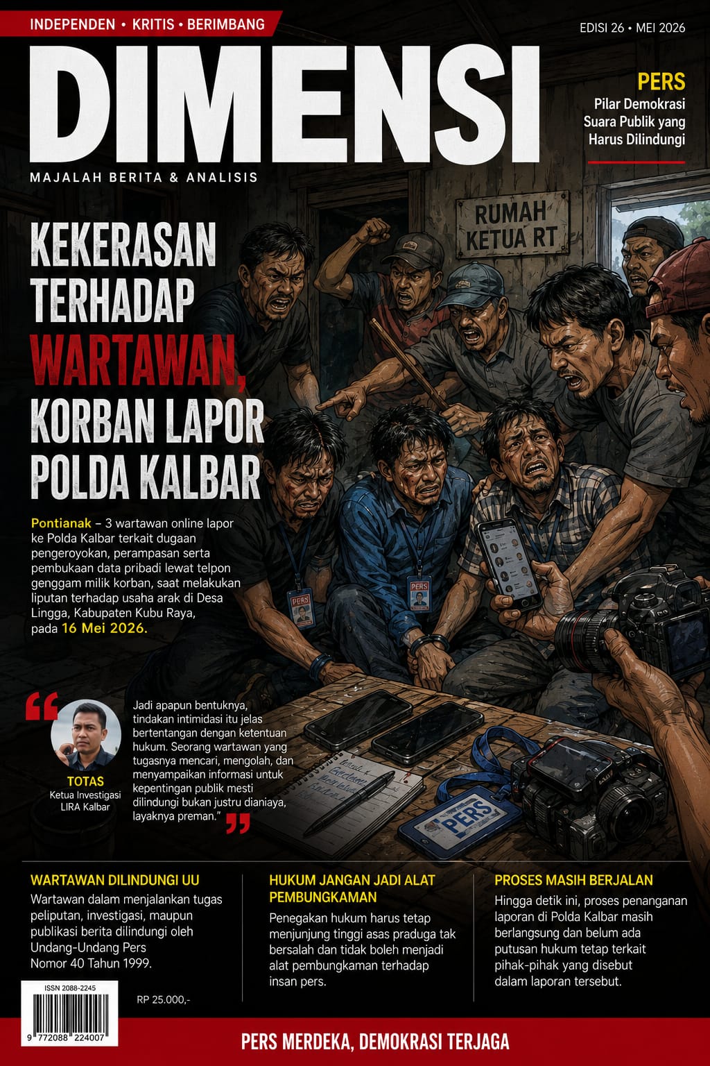 Liputan Berujung Dugaan Kekerasan dan Perampasan, Kebebasan Pers di Kalbar Disorot